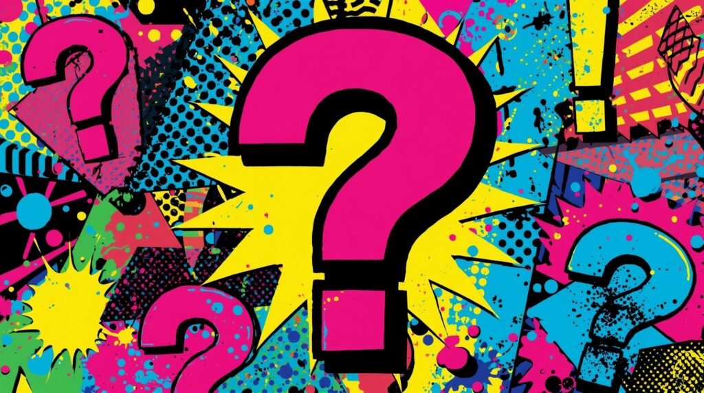 Pop art explosion with vibrant colors, patterns, and large question marks.