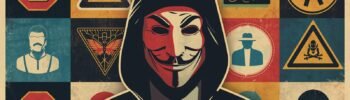 Anonymity and cyber activism collage featuring a Guy Fawkes mask and digital icons.