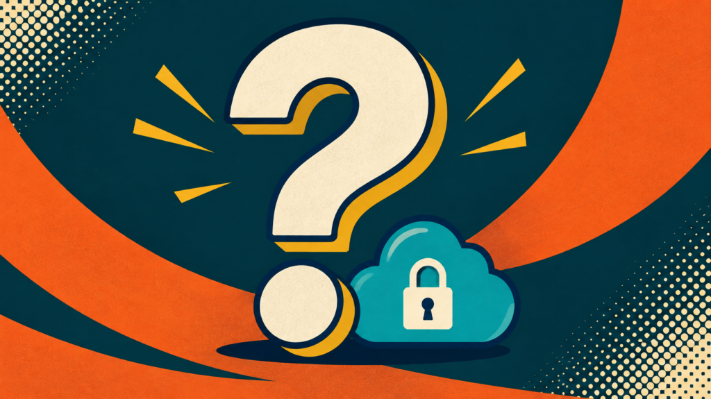 Saily vs Airalo: 7 Critical Differences Before You Buy 5 Large question mark beside a cloud with a padlock for business cloud storage questions